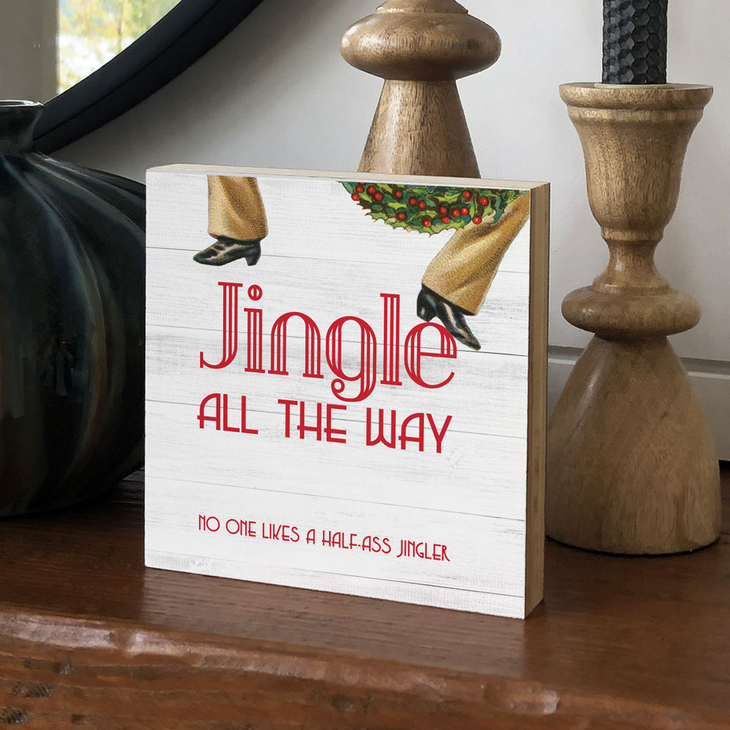 JINGLE ALL THE WAY offCUTs Sign