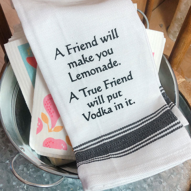A friend will make you lemonade... fun kitchen tea towel